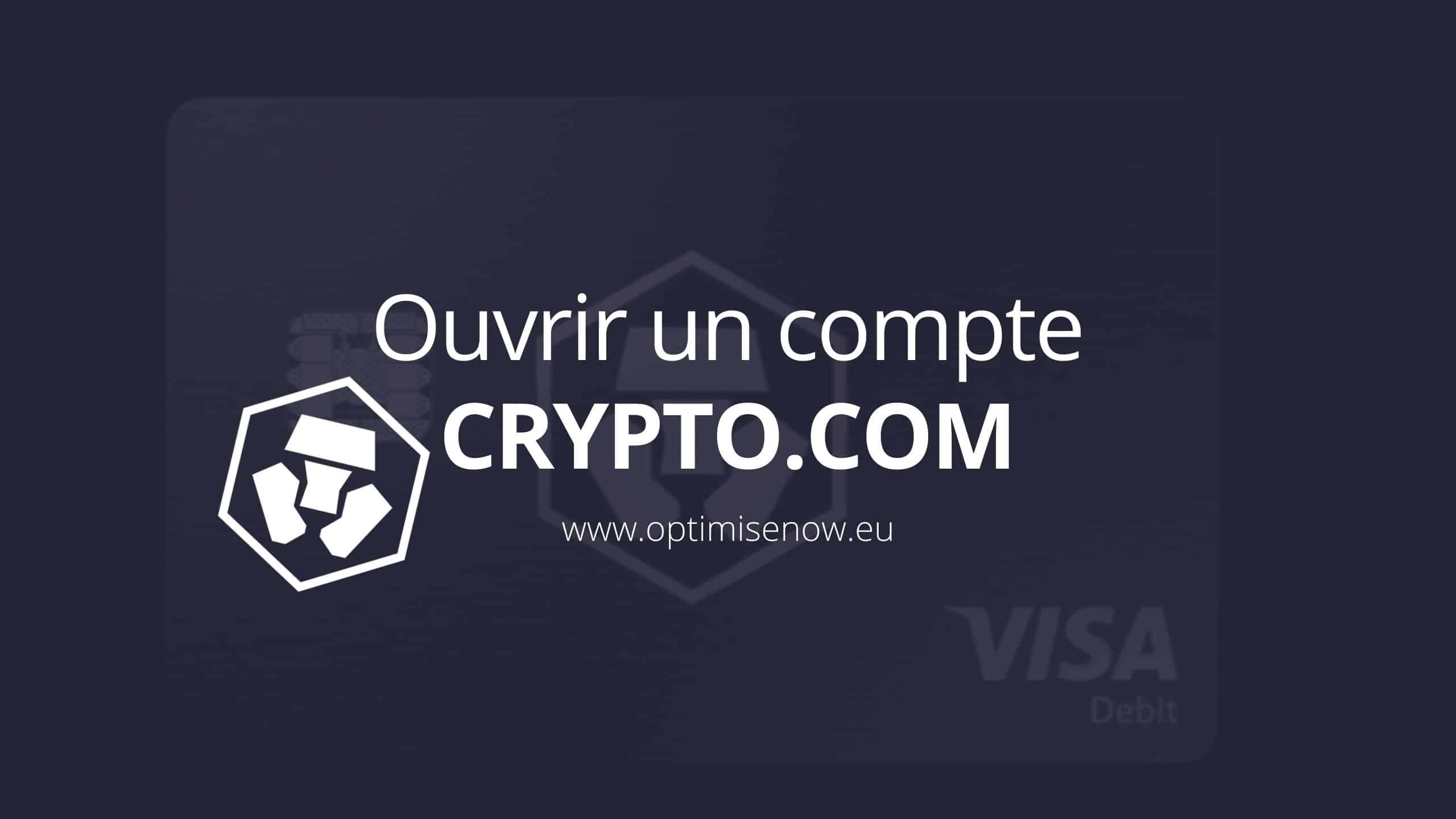 ouvrir un compte crypto.com