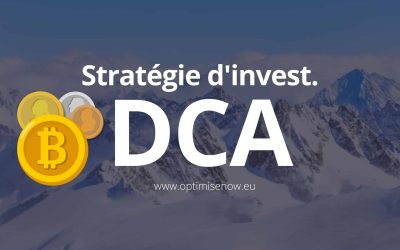 Stratégie d’investissement : C’est quoi le DCA ? (Dollar Cost Averaging)