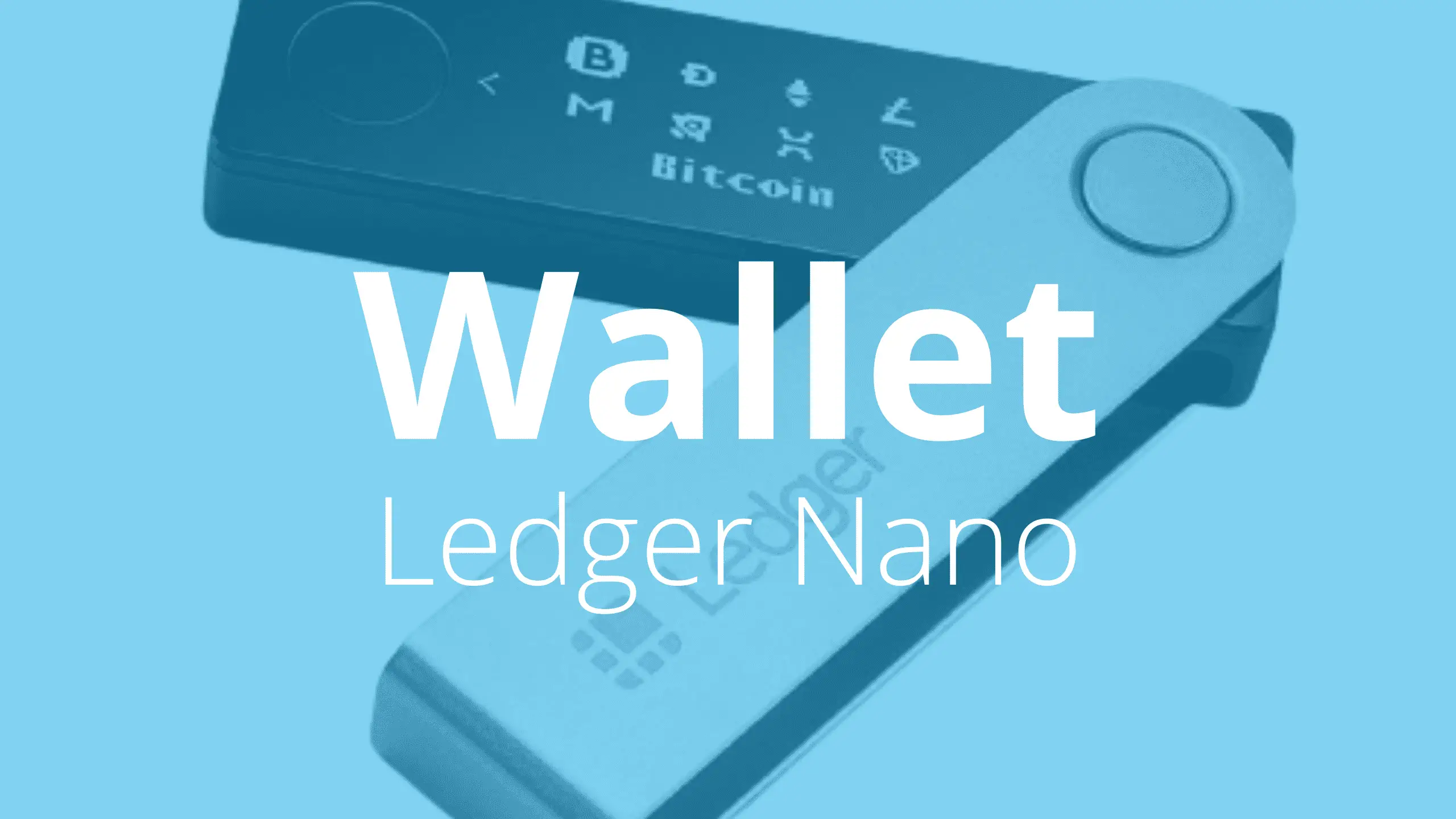 Test-du-Ledger-Nano-Wallet-Ledger-Crypto