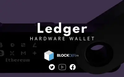 Découvrir l’entreprise Ledger qui a créé le hardware wallet Nano S PLUS et Nano X